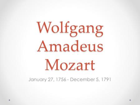 Wolfgang Amadeus Mozart