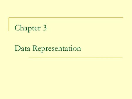 Chapter 3 Data Representation. 2 Compressing Files.