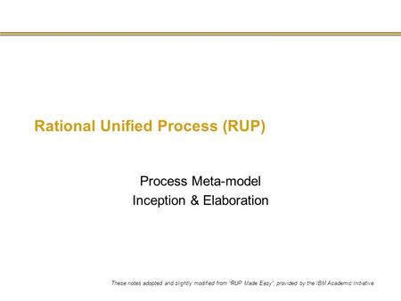 Rational Unified Process (RUP)