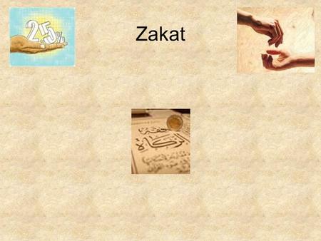 Zakat. What is Zakat? Zakat means to grow in goodness or increase in purifying your soul. It is one of the pillars of Islam. Zakat means to give charity.