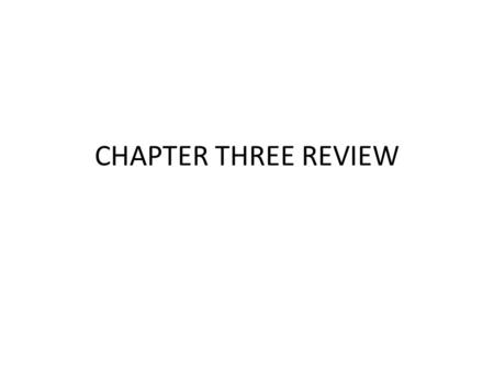 CHAPTER THREE REVIEW. QUESTION ONE SOLVE THE SYSTEM.