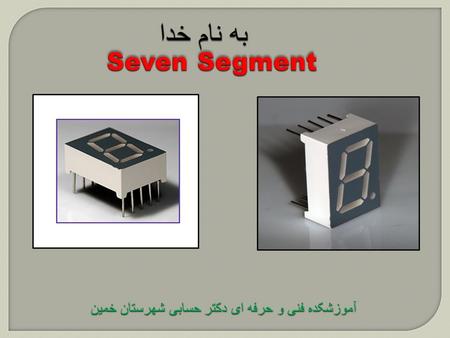 به نام خدا. CATHODE ( ‒ ) ( + ) ANODE ← Current Flow.