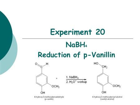 NaBH4 Reduction of p-Vanillin