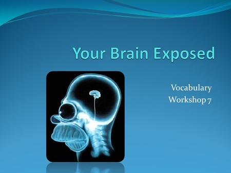 Vocabulary Workshop 7. Complex Com-plex (adjective) – a describing word Meaning – Something that is complex has many parts or is hard to understand. Examples.