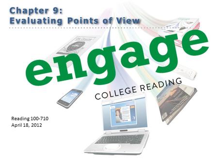 Reading 100-710 April 18, 2012. Turn in project outlines – I am going to review them with each of you individually during the exercise Handout Chapter.