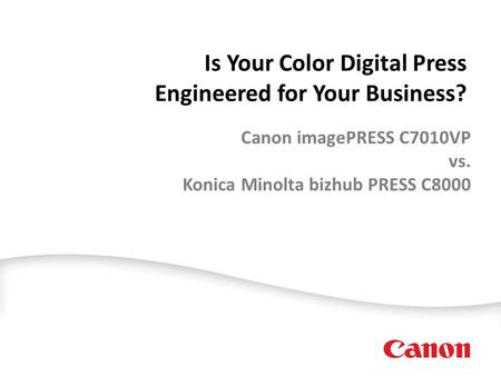 Canon imagePRESS C7010VP vs. Konica Minolta bizhub PRESS C8000