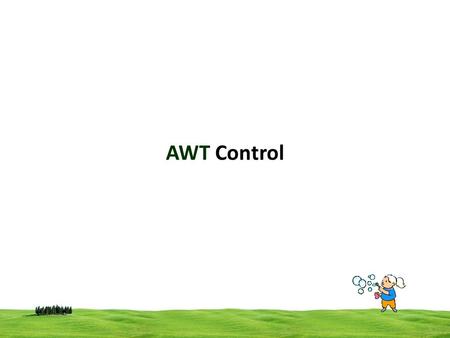 CSI 3125, Preliminaries, page 1 AWT Control. CSI 3125, Preliminaries, page 2 AWT Control The AWT supports the following types of controls: ■ Labels ■