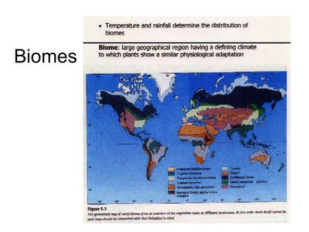 Biomes. Definition: A biome is a large geographical portion of the biosphere characterized by dominant plant and animal life. A collection of ecosystems.