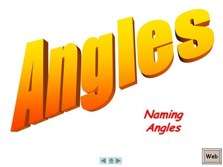 Angles Naming Angles Web.