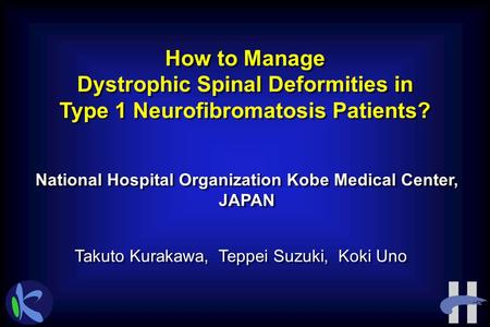 K O B E U N I V E R S I T Y O R T H O P E D I C S A K O B E U N I V E R S I T Y O R T H O P E D I C S A Nippon Steel Hirohata Hospital Nippon Steel Hirohata.