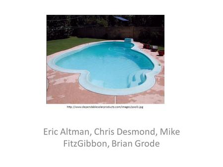 Eric Altman, Chris Desmond, Mike FitzGibbon, Brian Grode