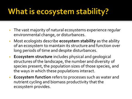 What is ecosystem stability?