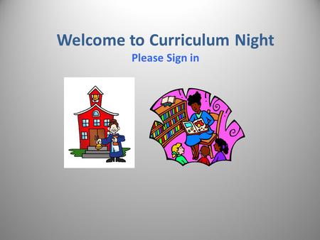 Welcome to Curriculum Night Please Sign in. Math Topics covered in November and December Fractions OPERATIONS THAT WE TEACH WITH FRACTIONS : ADD, SUBTRACT,