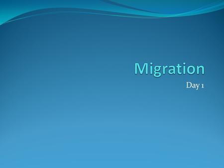 Day 1. AIM: Why do people migrate? Do Now: Would you ever move away from Brooklyn/Queens? Why/Why not? Where would you go and why? SWBAT differentiate.