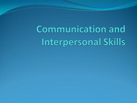 What is communication? Communication is an art of transmitting information, ideas and attitude from one person to another. Communication is the process.