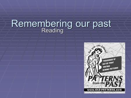 Remembering our past Reading. Vocabulary  Dedicated- Set apart for a special purpose or use.  Artifacts-Things that are left over from an earlier time.