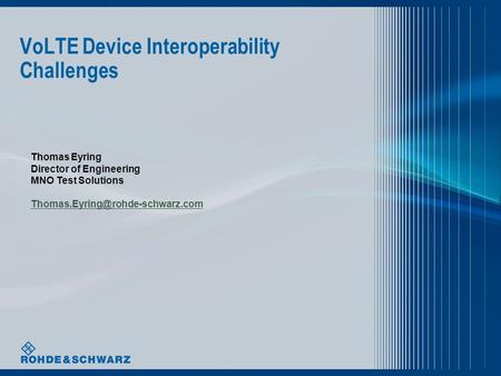 VoLTE Device Interoperability Challenges