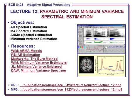 Autoregressive (AR) Spectral Estimation