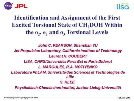 Molecular Spectroscopy Symposium 2013 17-21 June 2013 Identification and Assignment of the First Excited Torsional State of CH 2 DOH Within the o 2, e.