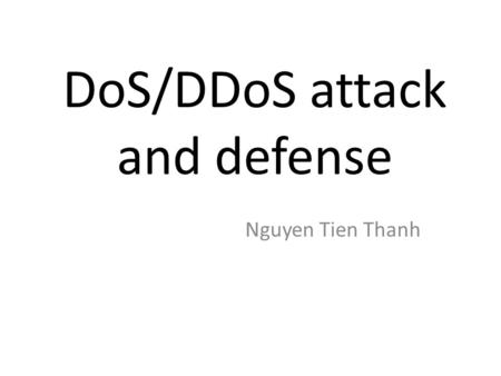 DoS/DDoS attack and defense