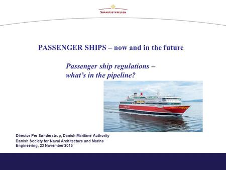 PASSENGER SHIPS – now and in the future