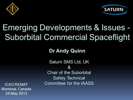 Emerging Developments & Issues - Suborbital Commercial Spaceflight