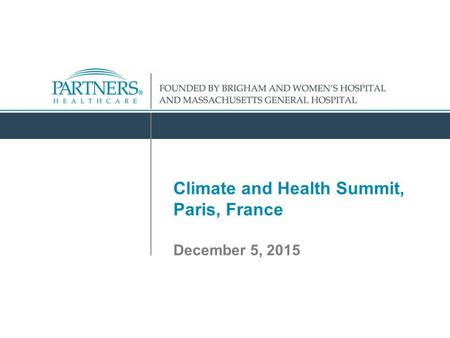 Climate and Health Summit, Paris, France December 5, 2015.