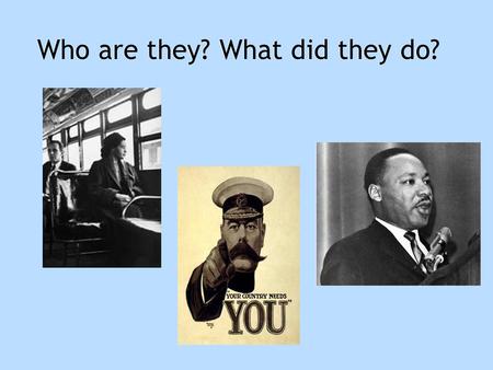 Who are they? What did they do?. Campaign Lesson 1 LO: to be able to understand how an issue in the local area can be addressed. What does “campaign”