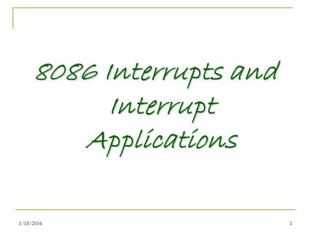 8086 Interrupts and Interrupt Applications