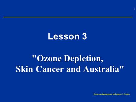 Ozone Depletion, Skin Cancer and Australia