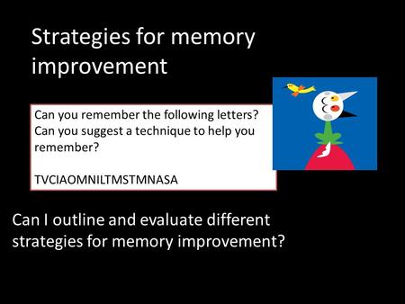 Strategies for memory improvement