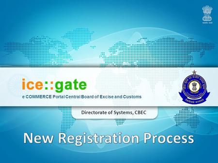 E COMMERCE Portal Central Board of Excise and Customs Directorate of Systems, CBEC.