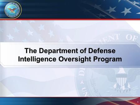 The Department of Defense Intelligence Oversight Program