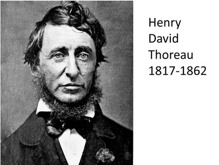 Henry David Thoreau 1817-1862. In 1888, Gandhi sailed to England and studied to become a lawyer. His first job for an Indian company required that he.