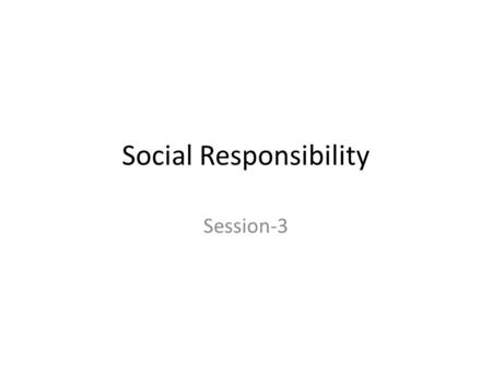 Social Responsibility