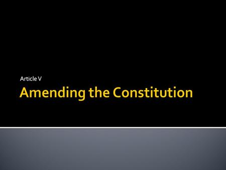 Article V.  Should prayer in school be allowed? Should prayer in school be allowed?  Congress shall make no law respecting an establishment of religion…