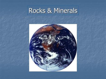 Rocks & Minerals. Minerals What is a Mineral? Naturally Occurring Naturally Occurring Solid Solid Inorganic Inorganic Definite Chemical Composition Definite.