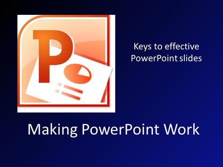 Making PowerPoint Work