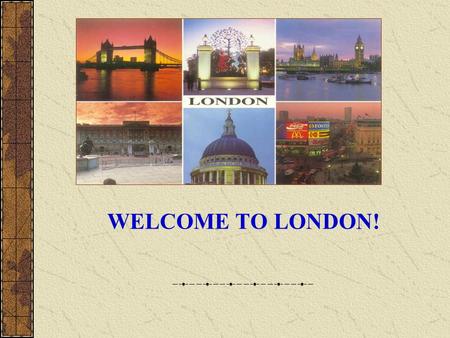 WELCOME TO LONDON!. Trafalgar Square There are always a lot of people and pigeons on the square. In the middle of the square there is Admiral Nelson’s.