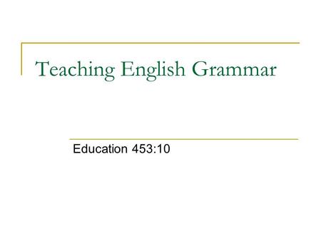 Teaching English Grammar