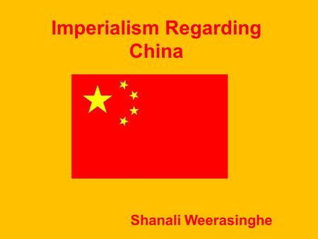 Imperialism Regarding China