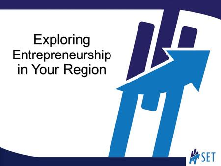 Exploring Entrepreneurship in Your Region. Overview Review concepts presented/learned from homework videos, PowerPoint Map the existing entrepreneurship.