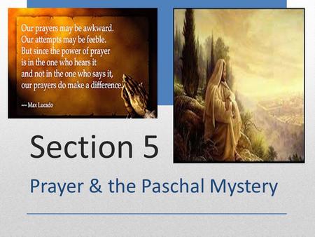 Prayer & the Paschal Mystery