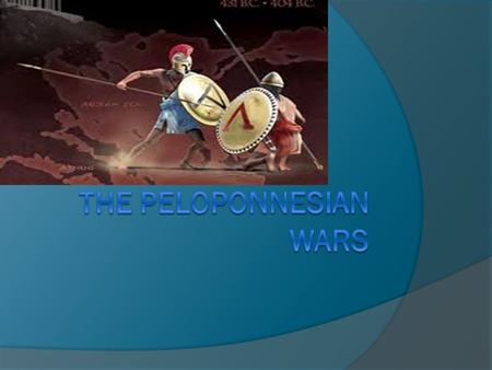 The Peloponnesian Wars