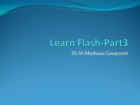 Dr.Al-Mothana Gasaymeh. Mask layers تظهر ما تحت objects التي عليها كيفية عملها : كبسة يمين على الطبقة و اختيار Mask.