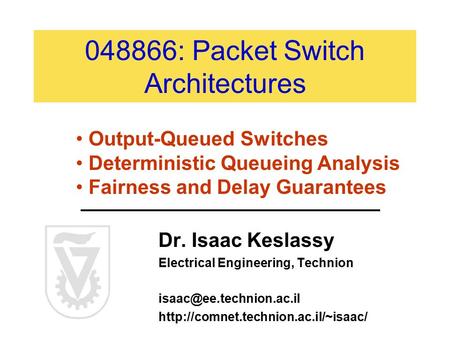 048866: Packet Switch Architectures