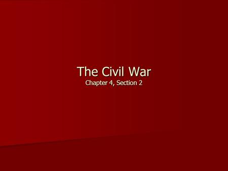 The Civil War Chapter 4, Section 2.   In 1861 Lincoln sent only non-military supplies to the struggling soldiers at Fort Sumter, one of few Union-held.