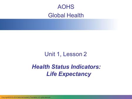 Health Status Indicators: Life Expectancy