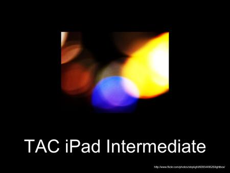 TAC iPad Intermediate