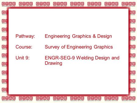 Pathway:. Engineering Graphics & Design Course: